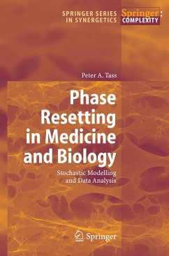 Phase Resetting in Medicine and Biology - Tass, Peter A.