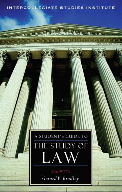 A Student's Guide to the Study of Law - Bradley, Gerard V