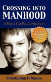 Crossing Into Manhood