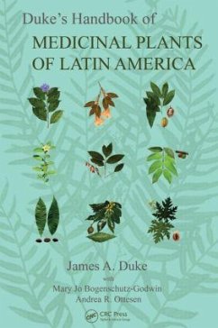 Duke's Handbook of Medicinal Plants of Latin America - Duke, James A