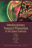 Interdisciplinary Transport Phenomena in the Space Sciences, Volume 1077