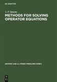 Methods for Solving Operator Equations Methods for Solving Operator Equations