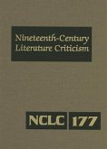 Nineteenth-Century Literature Criticism: Excerpts from Criticism of the Works of Nineteenth-Century Novelists, Poets, Playwrights, Short-Story Writers