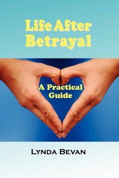 Life After Betrayal - Bevan, Lynda; Lynda Bevan