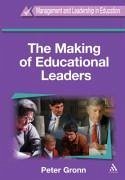 The Making of Educational Leaders - Gronn, Peter