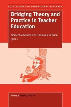 Bridging Theory and Practice in Teacher Education