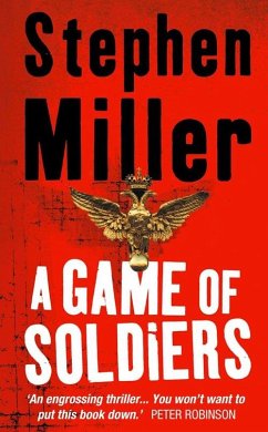 A Game of Soldiers - Miller, Stephen