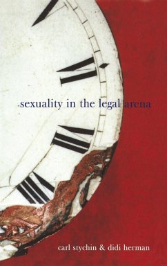 Sexuality in the Legal Arena - Stychin, Carl