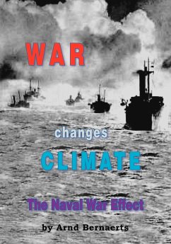 War Changes Climate - Bernaerts, Arnd