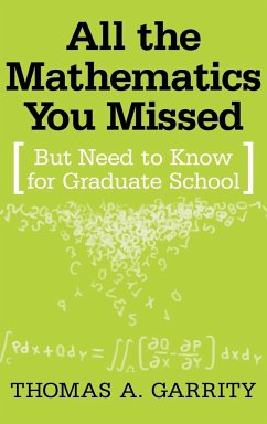 All the Mathematics You Missed - Garrity, Thomas A.