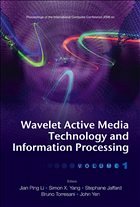 Wavelet Active Media Technology and Information Processing - Proceedings of the International Computer Conference 2006 (in 2 Volumes) - Li, Jian Ping / Yang, Simon X / Jaffard, Stephane (eds.)