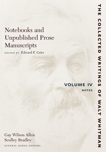 Notebooks and Unpublished Prose Manuscripts: Volume IV Notebooks and Unpublished Prose Manuscripts: Volume IV