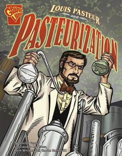 Louis Pasteur and Pasteurization - Fandel, Jennifer