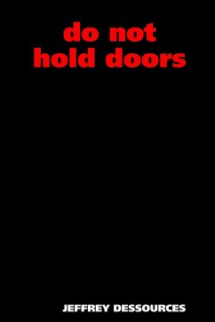 Do Not Hold Doors - Dessources, Jeffrey