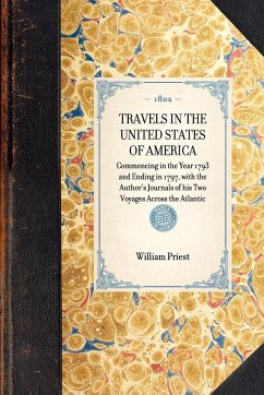 Travels in the United States of America - Priest, William
