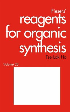 Fiesers' Reagents for Organic Synthesis, Volume 23 - Ho, Tse-Lok; Fieser, Mary