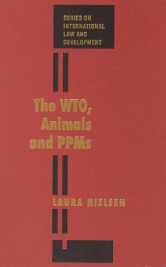 The Wto, Animals and Ppms - Nielsen, Laura