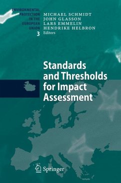 Standards and Thresholds for Impact Assessment - Schmidt, Michael / Glasson, John / Emmelin, Lars (eds.)