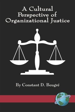 A Cultural Perspective of Organizational Justice (PB) - Beugre, Constant D.