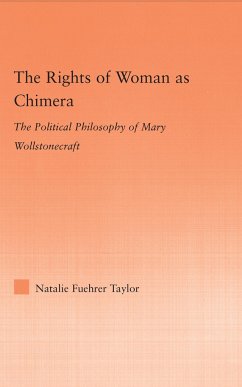 The Rights of Woman as Chimera - Taylor, Natalie