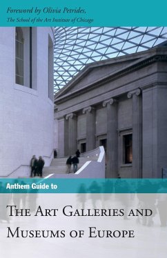 Anthem Guide to the Art Galleries and Museums of Europe