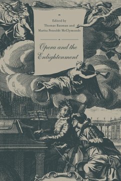 Opera and the Enlightenment - Bauman, Thomas / McClymonds, Marita Petzoldt (eds.)