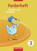 Forderheft, 3. Schuljahr / Denken und Rechnen, Förder- und Forderheft