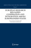 European Research Reloaded: Cooperation and Integration Among Europeanized States