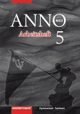 ANNO - Ausgabe 2004 für Gymnasien in Sachsen / ANNO, Ausgabe Gymnasium Sachsen, Neubearbeitung Bd.5