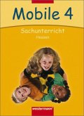 4. Schuljahr / Mobile Sachunterricht, Ausgabe 2006 Hessen
