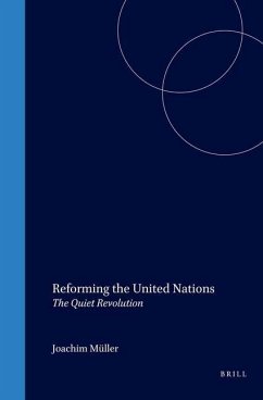 Reforming the United Nations - Müller, Joachim