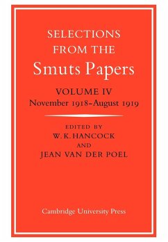 Selections from the Smuts Papers - Poel, Jean Van Der; Jean Van Der, Poel