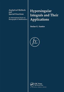 Hypersingular Integrals and Their Applications - Samko, Stefan