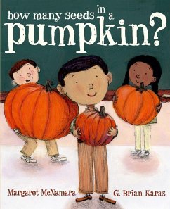 How Many Seeds in a Pumpkin? (Mr. Tiffin's Classroom Series) - McNamara, Margaret