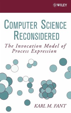 Computer Science Reconsidered - Fant, Karl M.