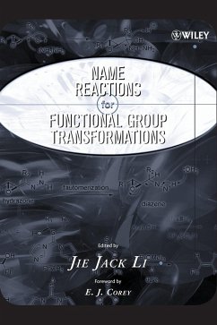 Name Reactions of Functional Group Transformations - Li, Jie Jack;Corey, E. J.