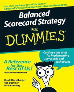 Balanced Scorecard Strategy for Dummies - Hannabarger, Charles;Buchman, Frederick;Economy, Peter