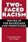 Two-Faced Racism