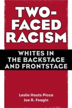 Two-Faced Racism - Picca, Leslie; Feagin, Joe