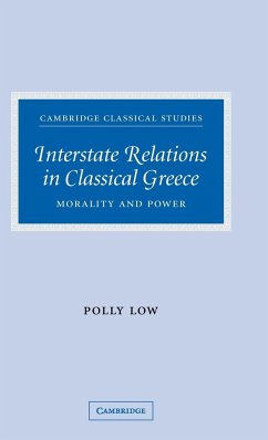 Interstate Relations in Classical Greece - Low, Polly