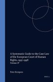 A Systematic Guide to the Case Law of the European Court of Human Rights, 1997-1998: Volume IV
