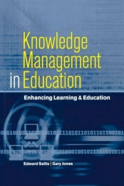 Knowledge Management in Education - Jones, Gary (Deputy Principal Highlands; Sallis, Edward (Principal and Chief Exec