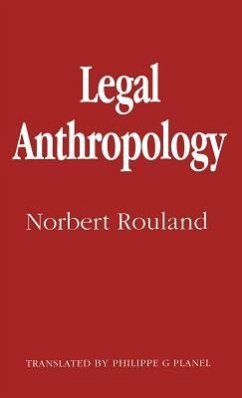 Legal Anthropology - Rouland, Norbert