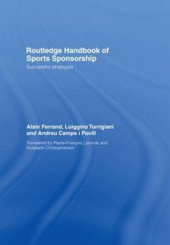 Routledge Handbook of Sports Sponsorship - Ferrand, Alain; Torrigiani, Luiggino