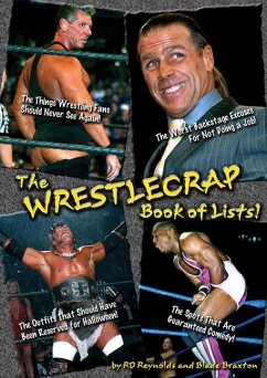 The Wrestlecrap Book of Lists! - Reynolds, Rd; Braxton, Blade