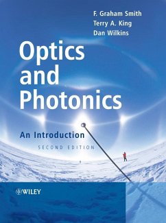 Optics and Photonics - Smith, F Graham; King, Terry A; Wilkins, Dan
