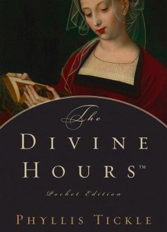 The Divine Hours - Tickle, Phyllis