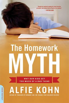 The Homework Myth - Kohn, Alfie