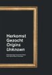Origins Unknown - Bild 1