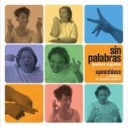 Speechless: A Dictionary of Argentine Gestures: Sin Palabras: Gestuario Argentino - Indij, Guido